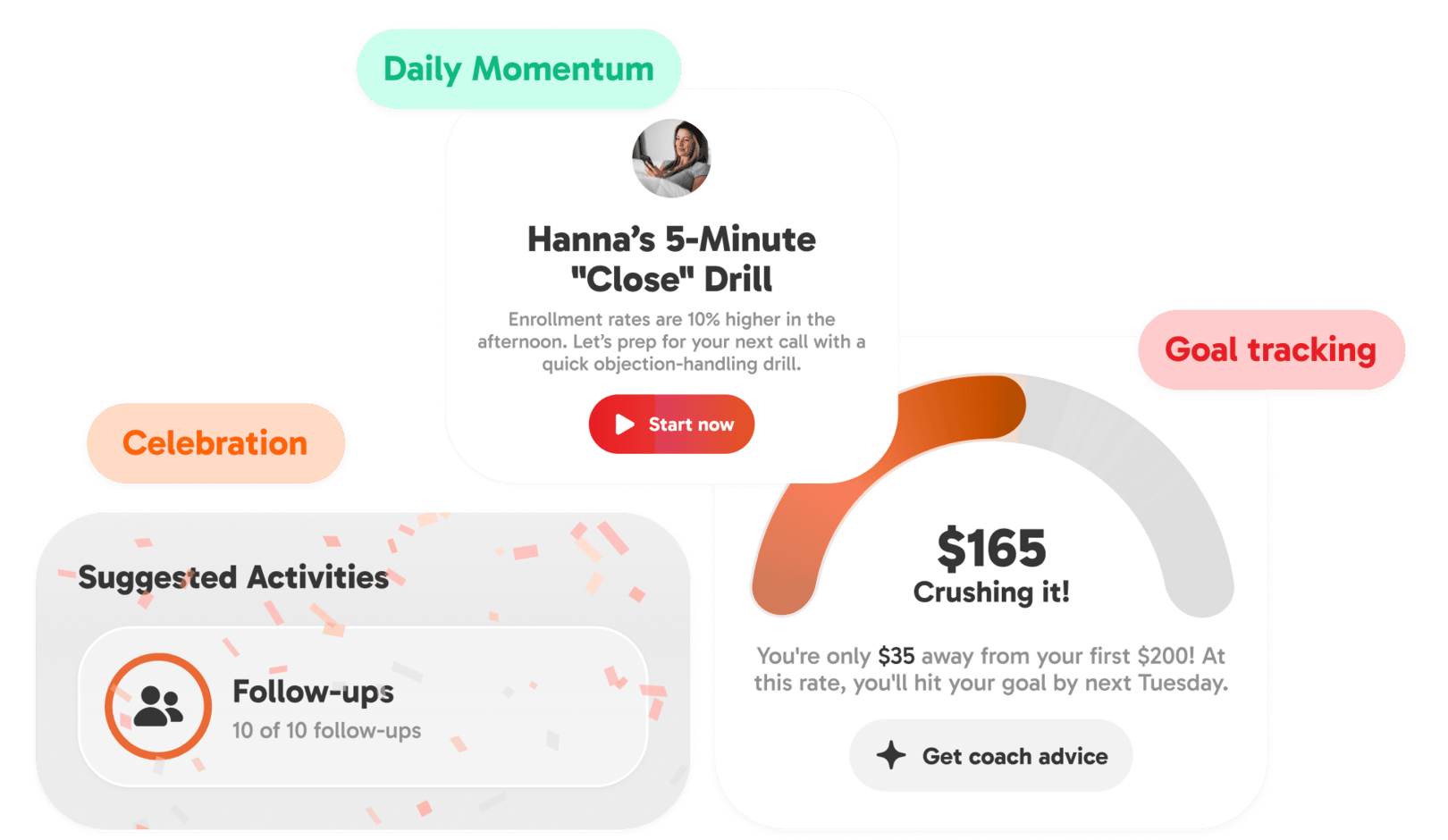 Coach accountability at scale — daily momentum drill, celebration follow-ups and goal tracking